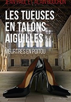Les Tueuses en Talons Aiguille - Jean-Paul et Alain Bouchon