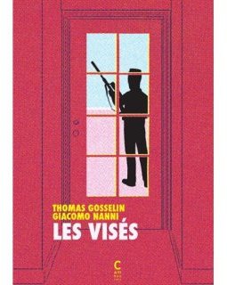 Les visés - Thomas Gosselin