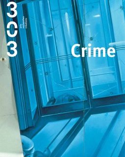 Crime - REVUE 303 ARTS, RECHERCHES, CRÉATIONS