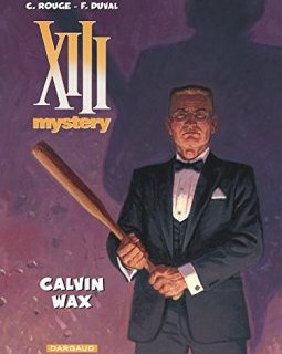 XIII Mystery - tome 10 - Calvin Wax