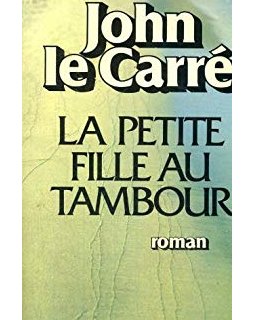 La Petite Fille au tambour - John Le Carré