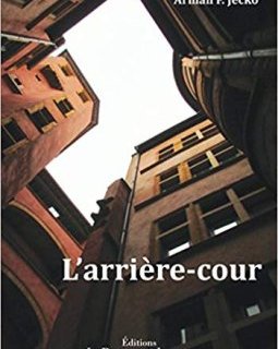 L'arrière-cour - Arman F. Jecko 