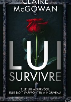 Lui survivre - Claire Mcgowan