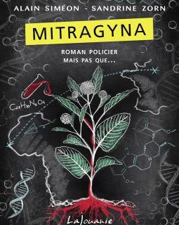Mitragyna - Alain Siméon - Sandrine Zorn
