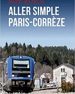 Allez Simple Paris Corrèze - Marie WILLHELM 