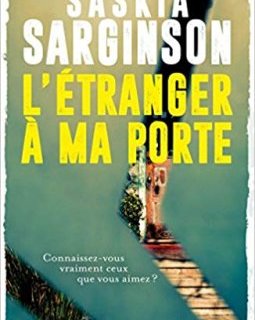 L'Étranger à ma porte - Saskia Sarginson