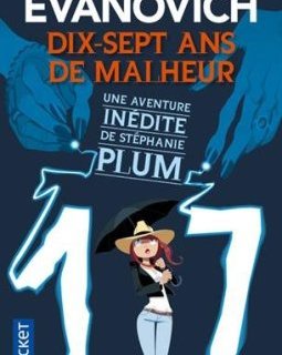 Dix-sept ans de malheur - Janet EVANOVICH