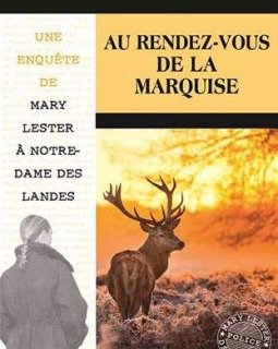 Une enquête de Mary Lester, Tome 55 : Au rendez-vous de la marquise - Vincent Hauuy