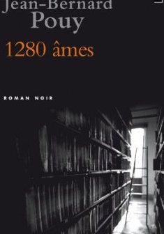 1280 âmes - Jean-Bernard Pouy