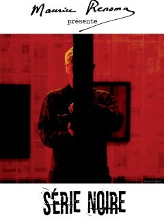 Série noire, l'exposition