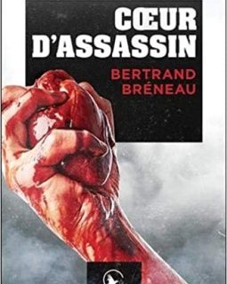 Coeur d'assassin - Bertrand Bréneau