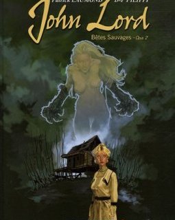 John Lord, Tome 2 : Bêtes Sauvages