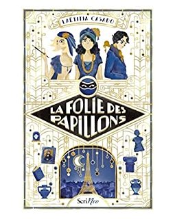 La folie des papillons - Laëtitia Casado