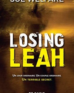 Losing Leah - Sue Welfare