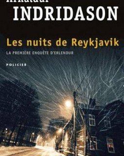 Les nuits de Reykjavik - Arnaldur Indridason