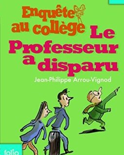 Enquête au collège, 1 : Le professeur a disparu