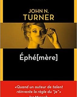 ÉPHÉ[MÈRE] - John N. Turner
