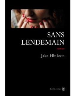 Sans lendemain - Jake Hinkson