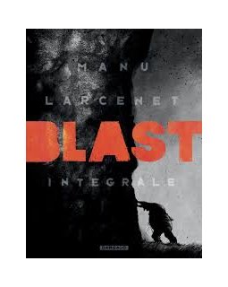 Blast - intégrale - Larcenet Manu