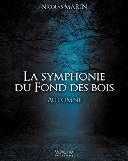 La symphonie du Fond des bois : Automne - Nicolas Marin