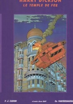Harry Dickson, tome 8 : Le Temple de Fer - Édition de Luxe - Vanderhaeghe