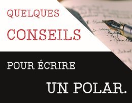 Quelques conseils aux auteurs débutants #13