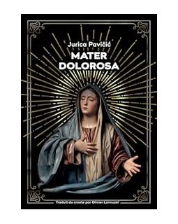Mater dolorosa - Jurica Pavicic