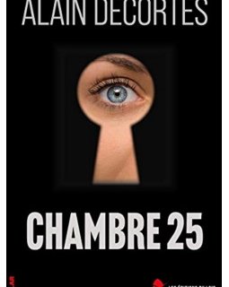 Chambre 25 - L'interrogatoire d'Alain Decortes