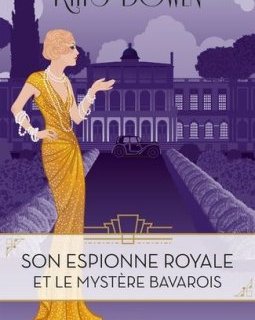 Son espionne royale et le mystère bavarois - Rhys Bowen