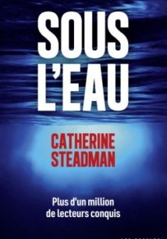 Sous l'eau - Catherine Steadman