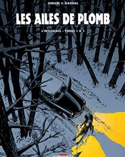 Ailes de plomb - Intégrale T01 à T03 - N - I -