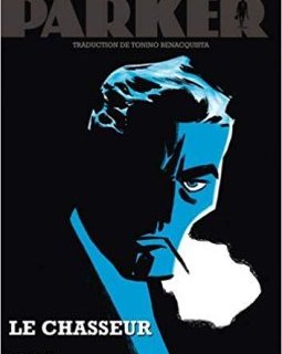 Parker, tome 1 : Le Chasseur
