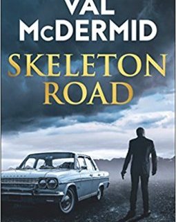 Skeleton Road - Val McDermid