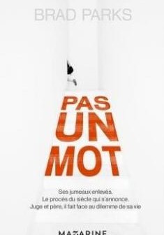Pas un mot - Brad Parks