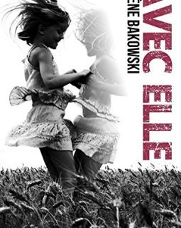 Avec elle - Solène Bakowski