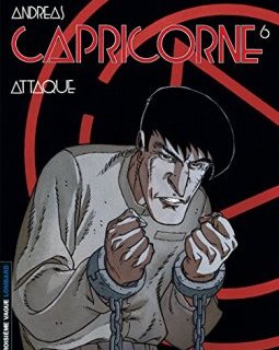 Capricorne, tome 6 : Attaque - Andréas - Isa Cochet