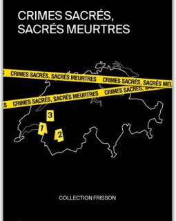 Crimes sacrés, sacrés meurtres - Yves Paudex