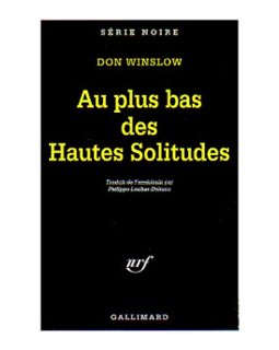 Au plus bas des hautes solitudes - Série Missions de Neal Carey T3