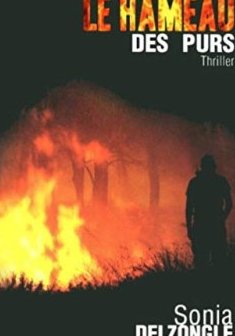 Le hameau des purs - Sonja Delzongle
