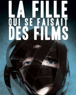 La fille qui se faisait des films - Yannick Dubart