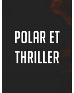 Le polar et le thriller sont aussi sur emaginaire ! 