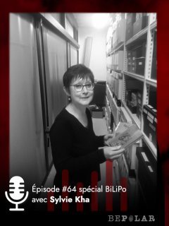 Dans les coulisses de la Bilipo ! Entretien avec Sylvie Kha