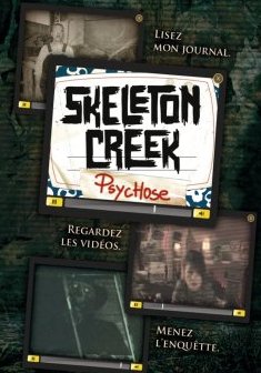 Skeleton Creek, Tome 01 : Psychose - Patrick Carman