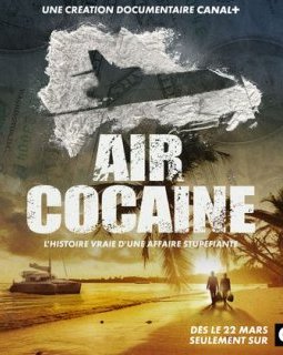 Air Cocaïne, un documentaire sur une affaire exceptionnelle ! Son réalisateur est notre invité. 
