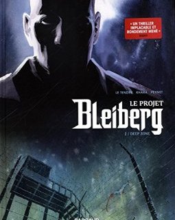 Projet Bleiberg (Le) - tome 2 - Deep Zone - S - S -