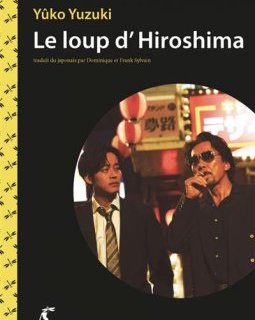 Le loup d'Hiroshima - Yuko Yuzuki
