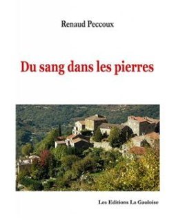 Du sang dans les pierres - Renaud Peccoux