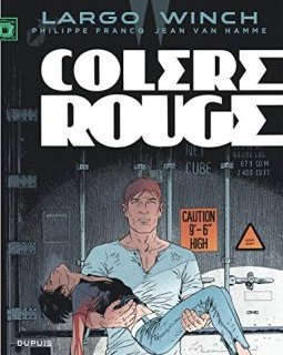 Largo Winch - tome 18 - Colère rouge (grand format) - Van Hamme Jean