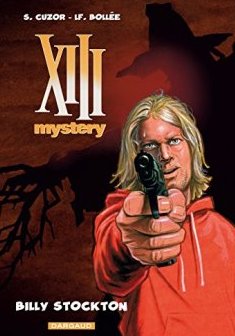 XIII Mystery - tome 6 - Billy Stockton