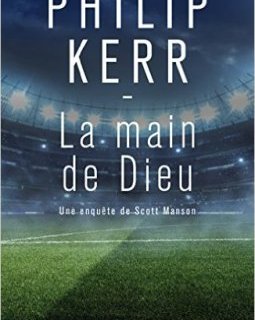 La Main de Dieu - Philip Kerr